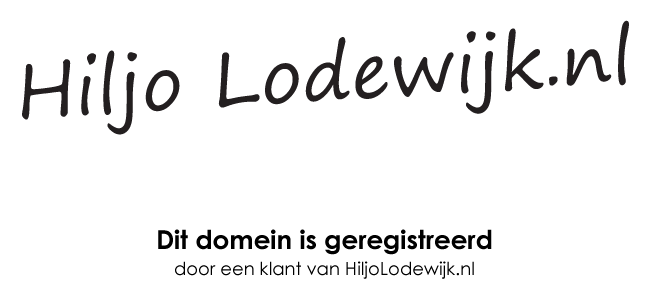 Dit domein is geregistreerd - HiljoLodewijk.nl